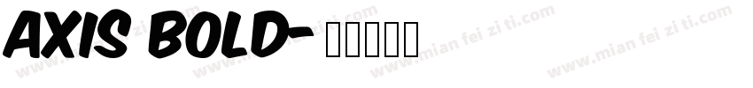 Axis Bold字体转换